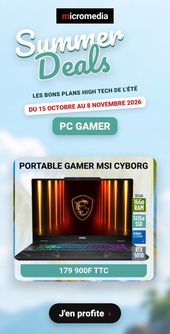 Summer Deals Micromedia - du 15 octobre au 8 novembre 2026